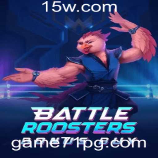 BattleRoostersBonusBuy: Descubra as Regras e Estratégias do Jogo Game71